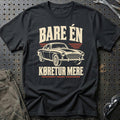 Bare én køretur mere T-Shirt – Sort