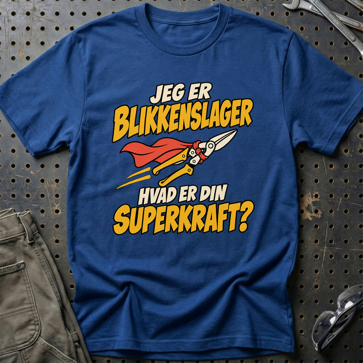 
Blikkenslager – Hvad er din superkraft? – Unisex T-Shirt – Blå Royal