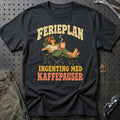 
Campist – Ferieplan ingenting med kaffepauser – Unisex T-Shirt med tryk foran, farve: Sort