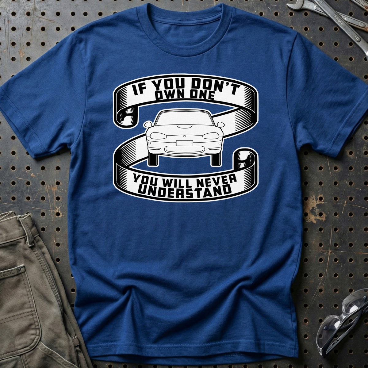 
Mazda Mx-5 Miata If You Dont Own One Mazda Mx-5 Miata Youll Never Understand Unisex T-Shirt – Blå Royal – print foran