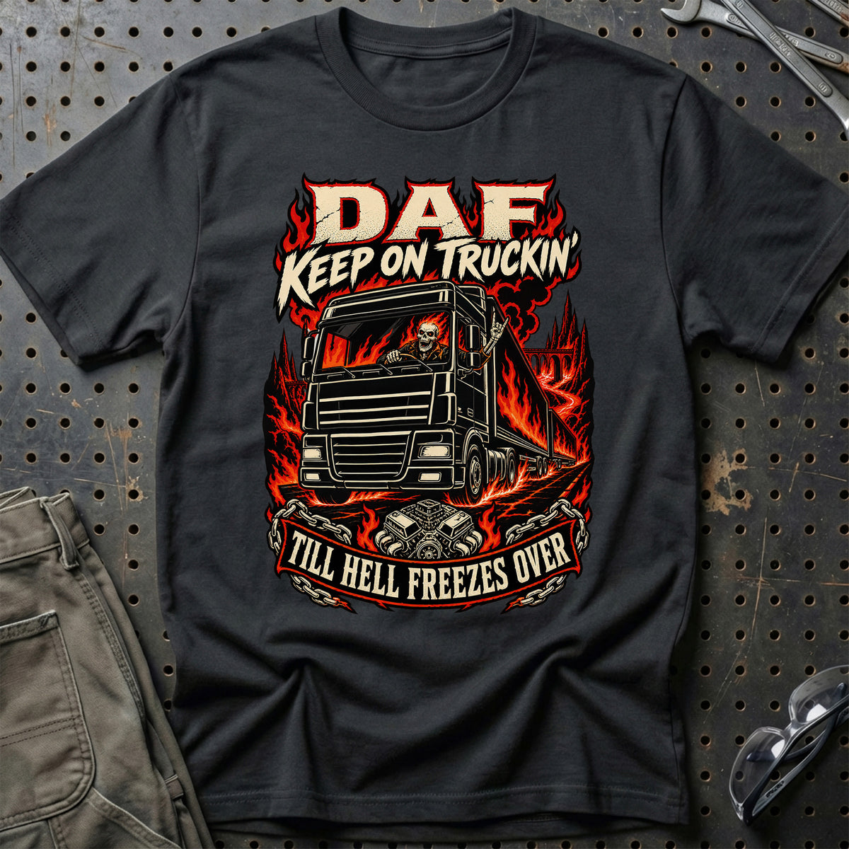 DAF – Keep On Truckin' – Till Hell Freezes Over T-Shirt – Sort