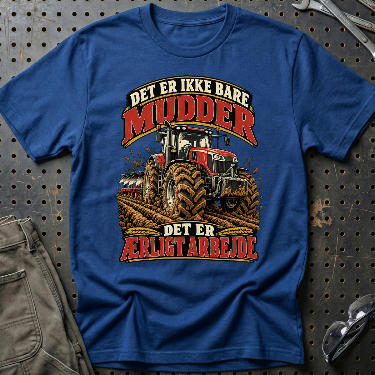 
Det er ikke bare mudder det er ærligt arbejde – Illustration – Unisex T-Shirt – Blå Royal
