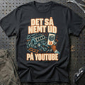 Det Så Nemt Ud På YouTube T-Shirt – Sort