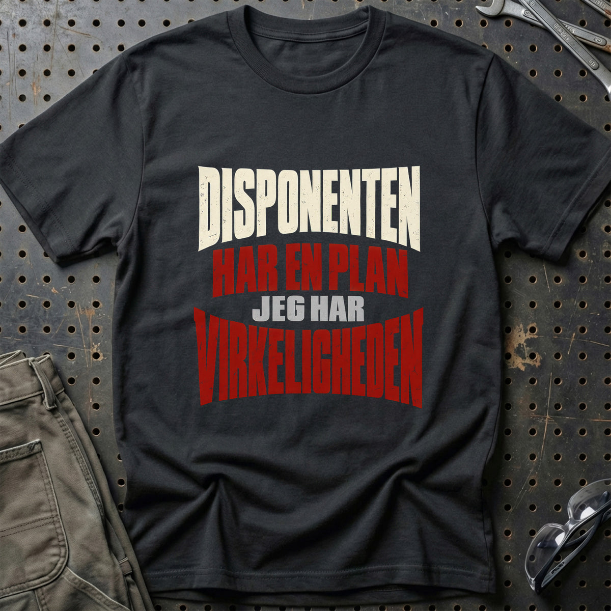 Disponenten Har En Plan – Jeg Har Virkeligheden T-Shirt – Sort