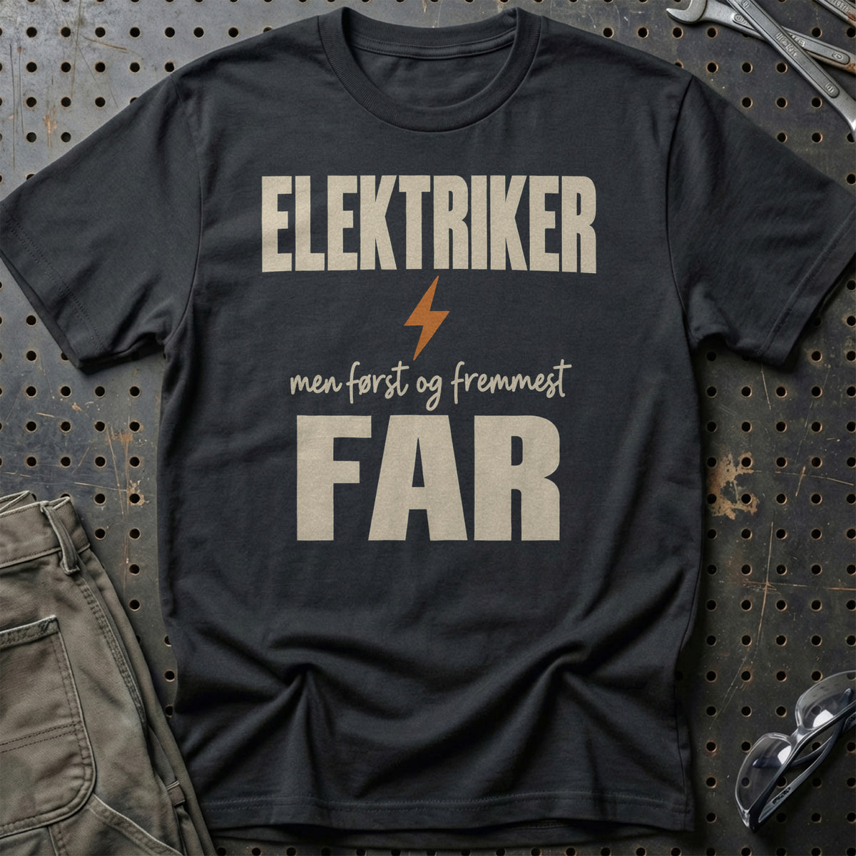 Elektriker – Men Først Og Fremmest Far T-Shirt – Sort