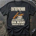 Entreprenør – Jeg Ordner Det, Din Mand Prøvede At Fikse T-Shirt – Sort