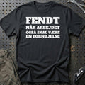 Fendt – Når Arbejdet Også Skal Være En Fornøjelse T-Shirt – Sort