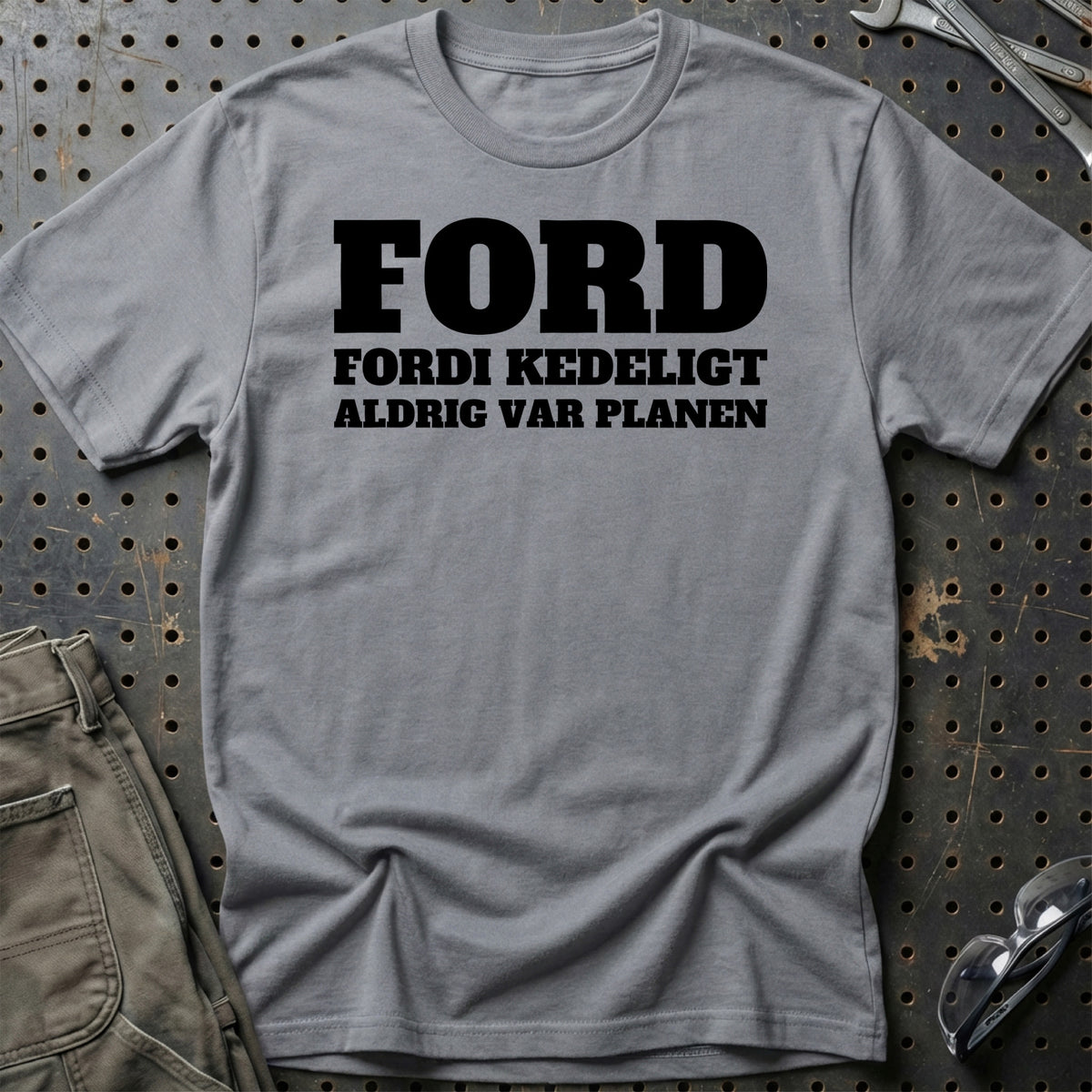 Ford – Fordi Kedeligt Aldrig Var Planen T-Shirt – Grå Sport