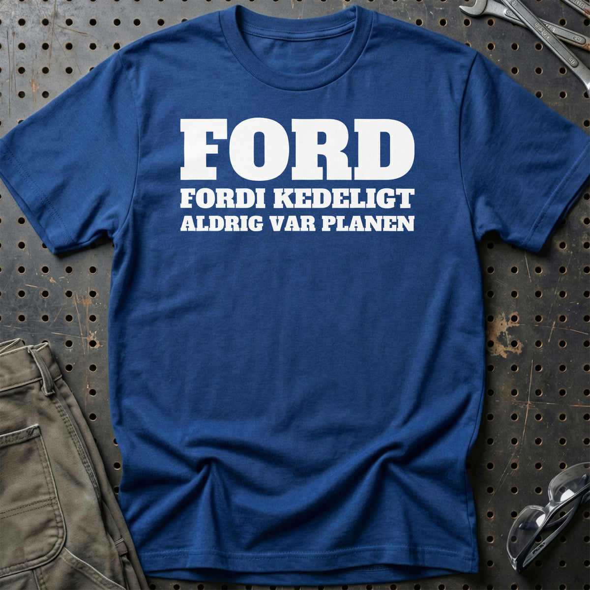 Ford – Fordi Kedeligt Aldrig Var Planen T-Shirt – Blå Royal