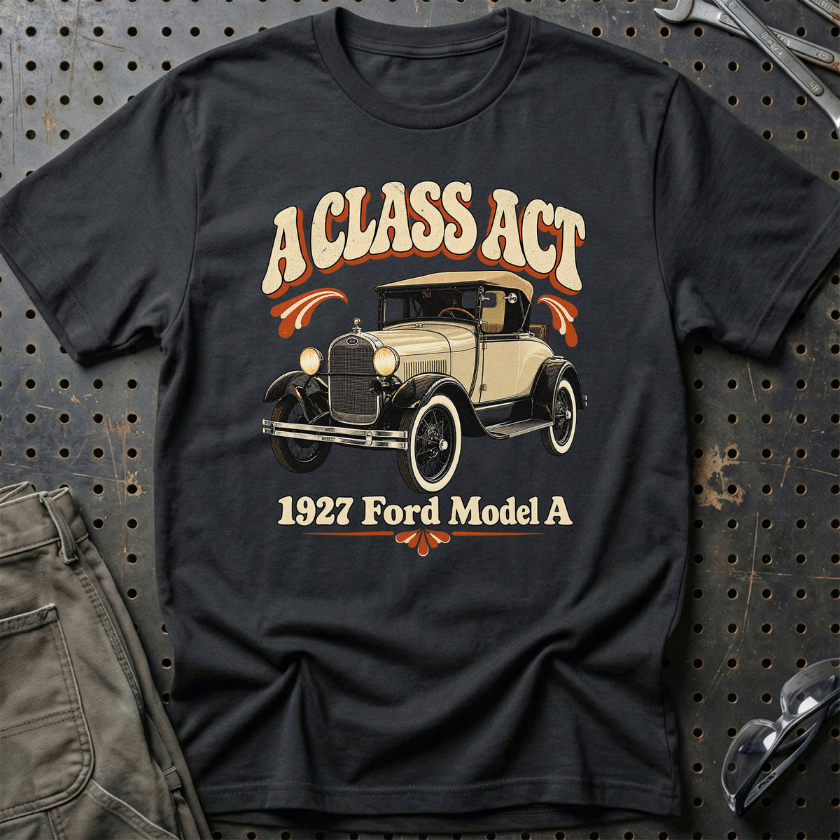 
Ford Model A 1927 – A Class Act T-Shirt – Sort