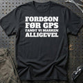 Fordson – Før GPS Fandt Vi Marken Alligevel T-Shirt – Sort