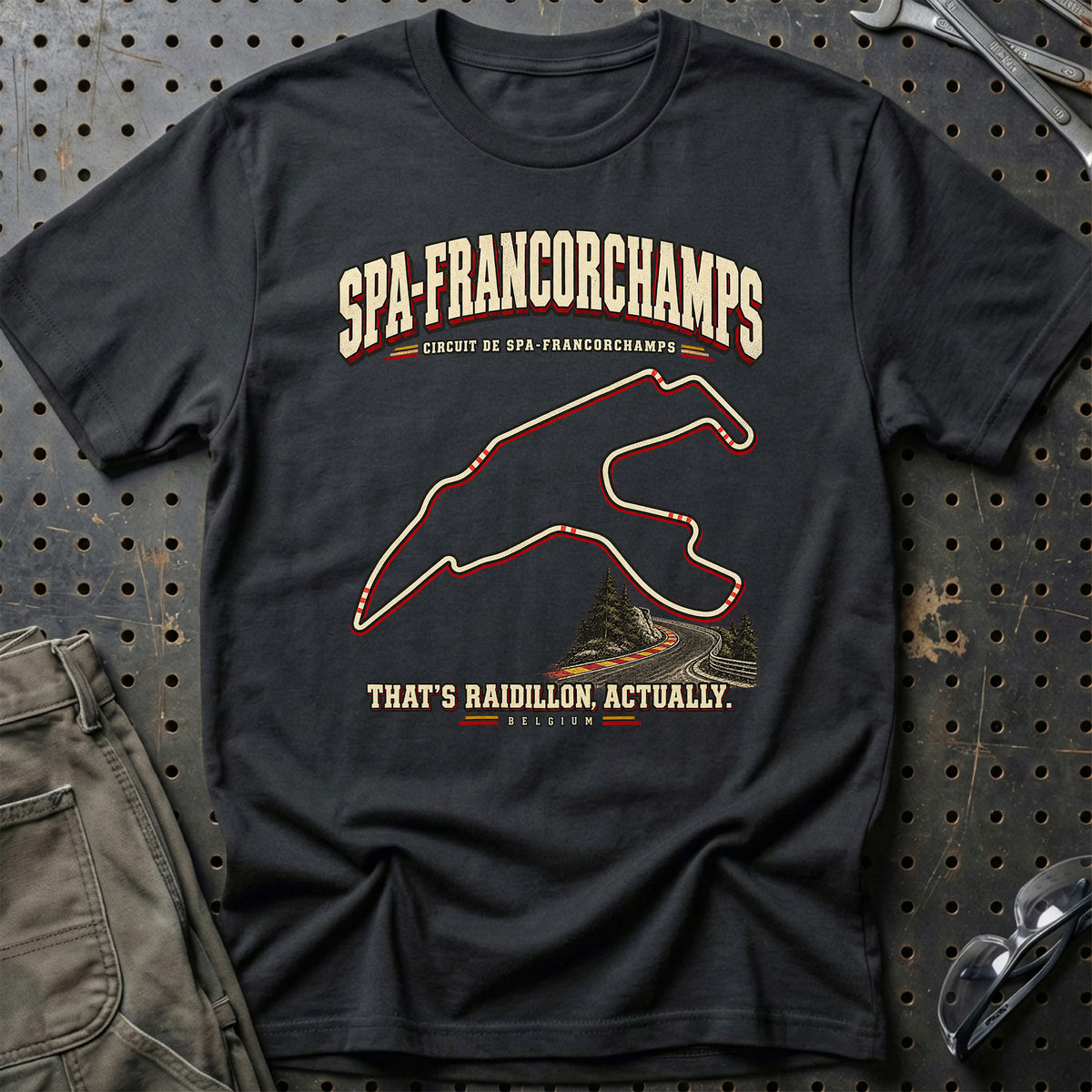 
Formula 1 Spa-Francorchamps – That’s Raidillon, Actually. Unisex T-Shirt – Sort