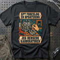 GPT foreslog en opdatering – Jeg rensede karburatoren T-Shirt – Sort