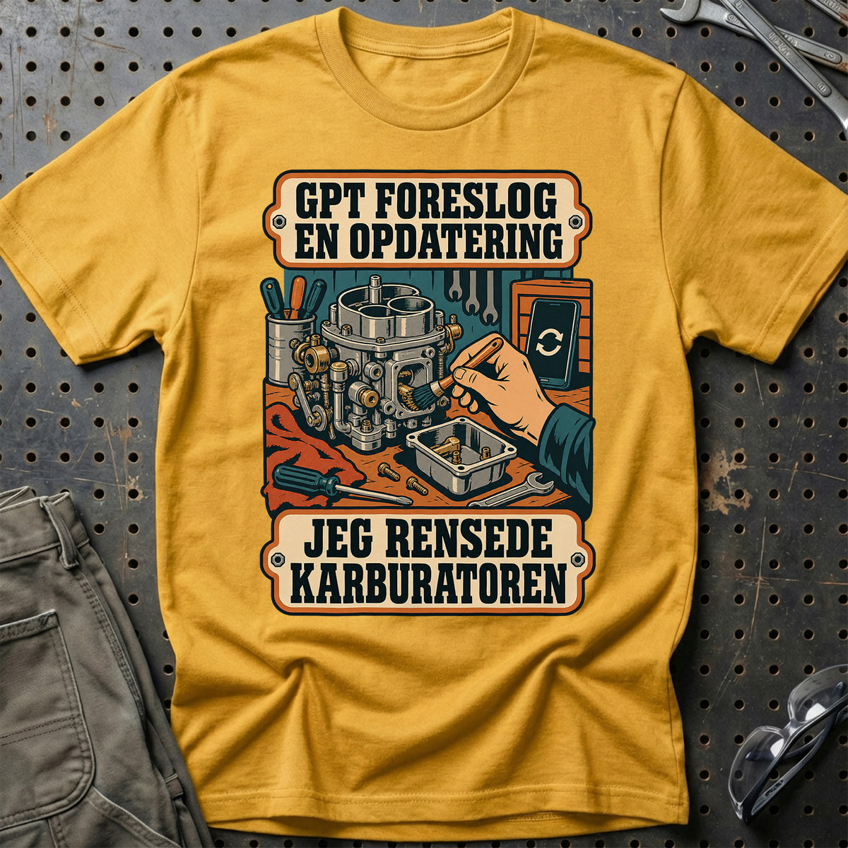 GPT foreslog en opdatering – Jeg rensede karburatoren T-Shirt – Guld