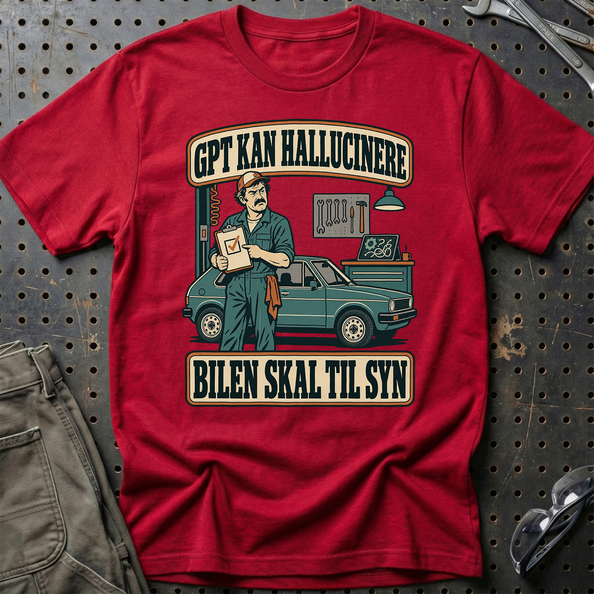 GPT kan hallucinere – Bilen skal til syn T-Shirt – Rød