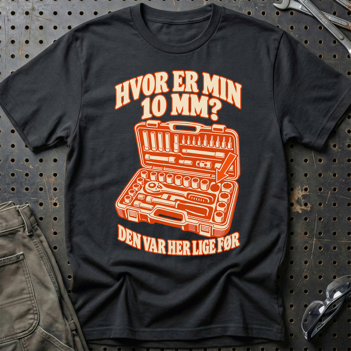 Hvor er min 10 mm – Den var her lige før T-Shirt – Sort