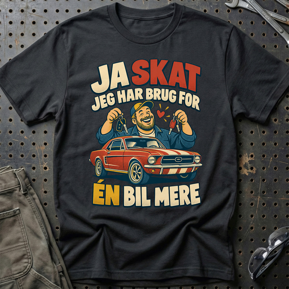 
Ja skat – Jeg har brug for én bil mere – Retro – Unisex T-Shirt – Sort