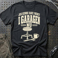 Jeg kunne have været i garagen nu T-Shirt – Sort