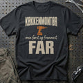 Køkkenmontør – Men Først Og Fremmest Far T-Shirt – Sort