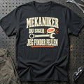 Mekaniker – Du Siger Klonk – Jeg Finder Fejlen T-Shirt – Sort