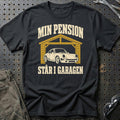Min pension står i garagen T-Shirt – Sort