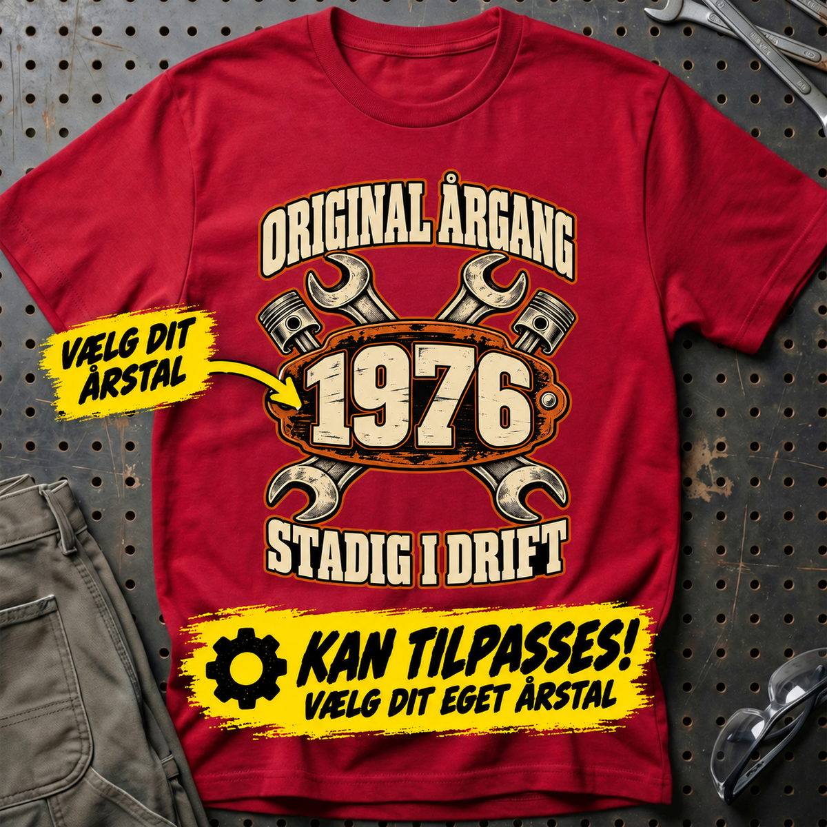 Personlig – Original årgang stadig i drift – T-Shirt med dit årstal – Rød