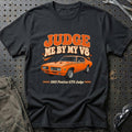 
Pontiac GTO Judge 1969 – Judge Me by My V8 T-Shirt – Sort