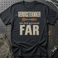 Servicetekniker – Men Først Og Fremmest Far T-Shirt – Sort