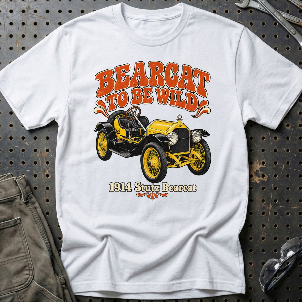 
Stutz Bearcat 1914 – Bearcat to Be Wild T-Shirt – Hvid