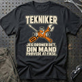 Tekniker – Jeg Ordner Det, Din Mand Prøvede At Fikse T-Shirt – Sort