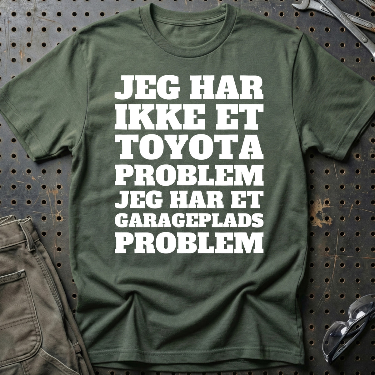 Toyota – Jeg har et garageplads problem T-Shirt – Grøn Militær