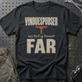 Vinduespudser – Men Først Og Fremmest Far T-Shirt – Sort