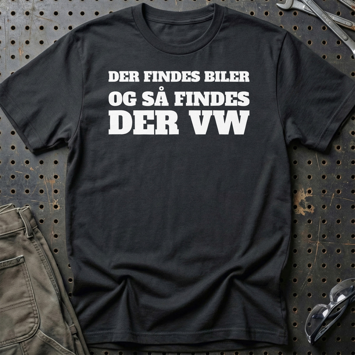 Volkswagen – Der Findes Biler Og Så Findes Der VW T-Shirt – Sort