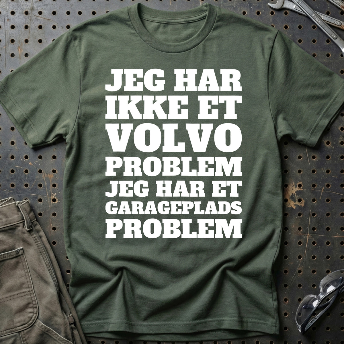 Volvo – Jeg har et garageplads problem T-Shirt – Grøn Militær