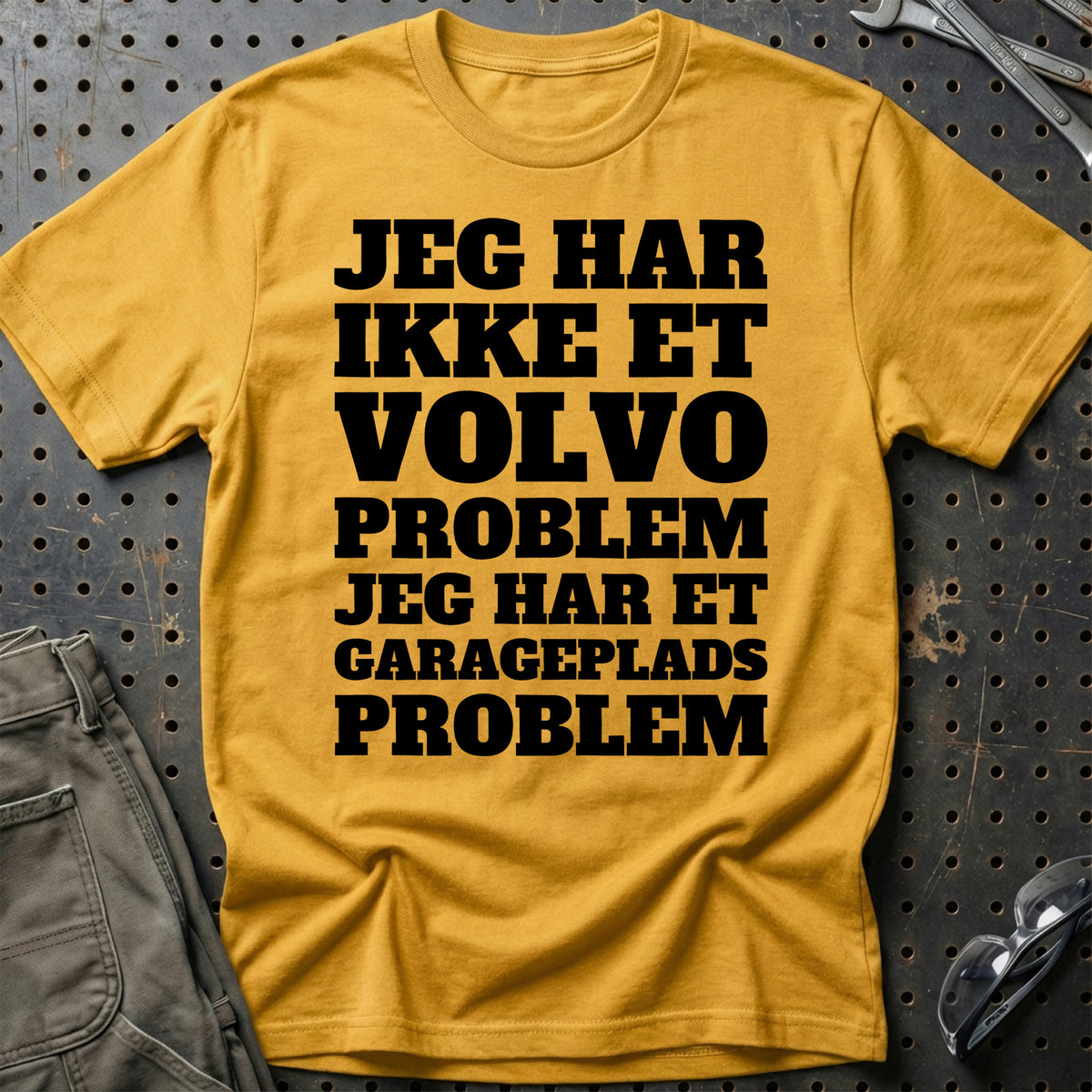 Volvo – Jeg har et garageplads problem T-Shirt – Guld