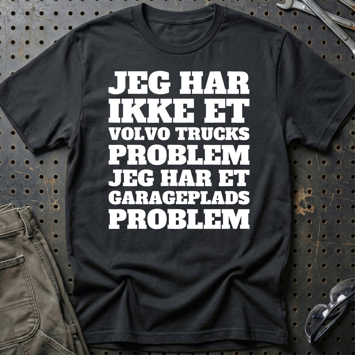 Volvo Trucks – Jeg har et garageplads problem T-Shirt – Sort