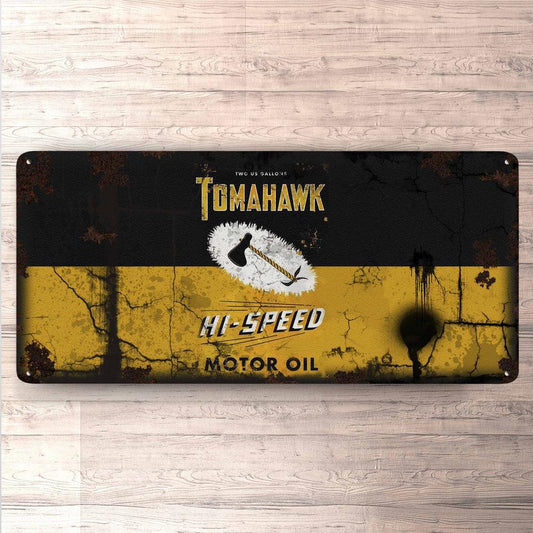 Tomahawk Motor Oil Vintage 30x60cm Skilt-Skilte-Motoroil-Garage Culture Shop- garage - man cave - merchandise